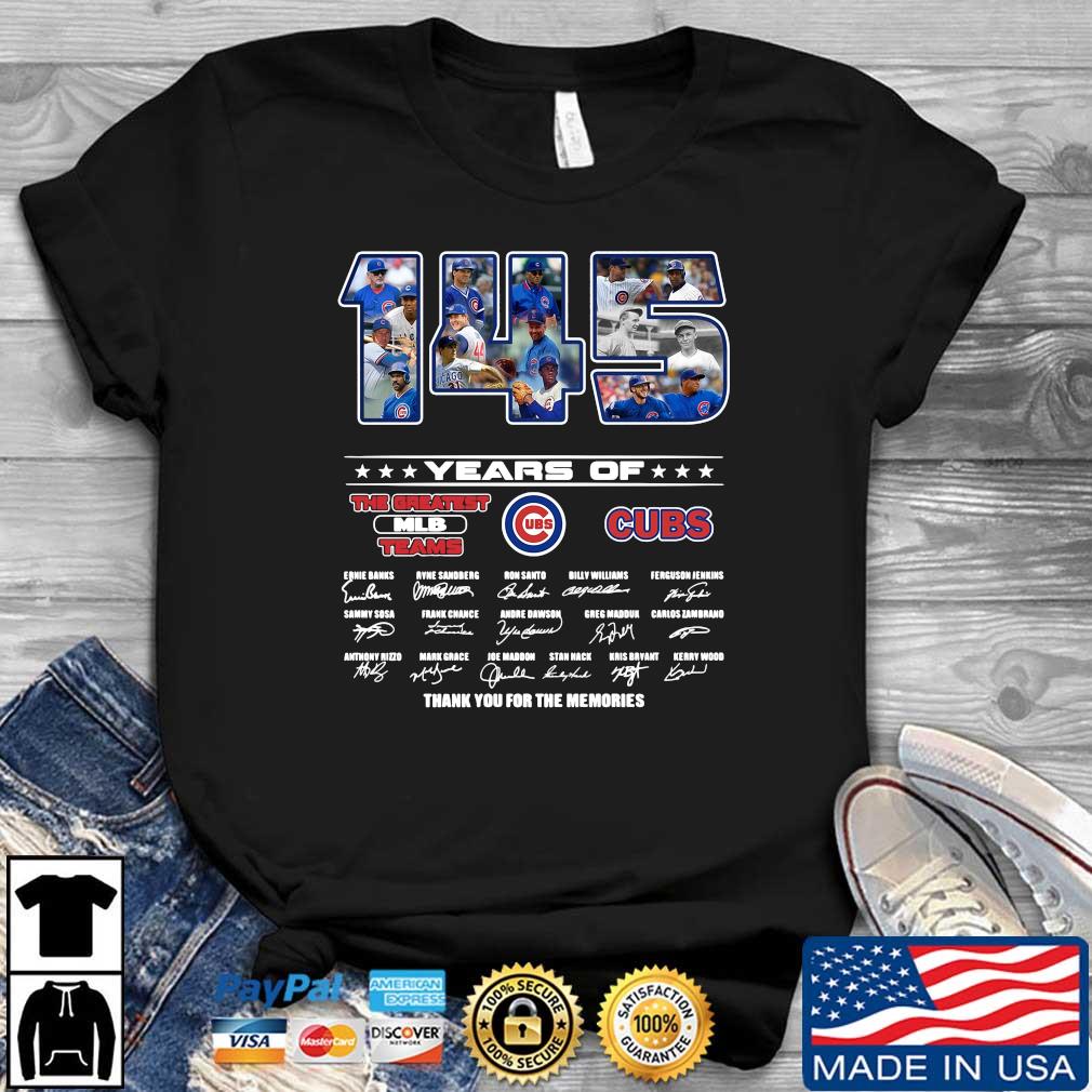 Chicago Cubs Baseball Team - 145 years 1876 2021 chicago cubs thankn you  for the memories Shirt, Hoodie, Sweatshirt - FridayStuff