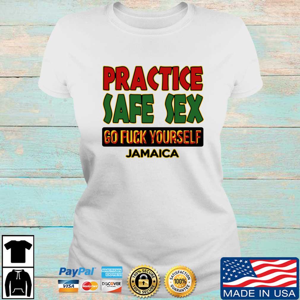 practice safe sex go fuck yourself
