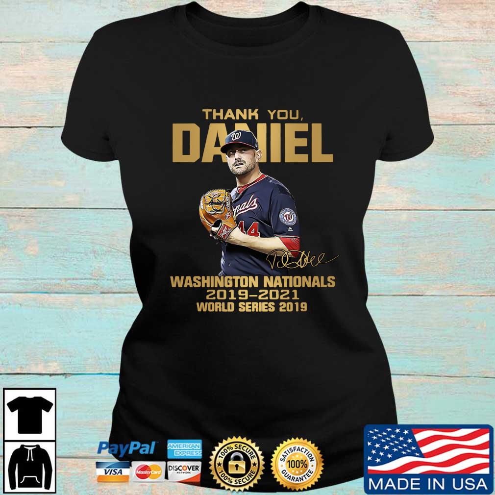 Thank You Daniel Washington Nationals 2019 2021 World Series 2019 signature  shirt, hoodie, sweater, long sleeve and tank top