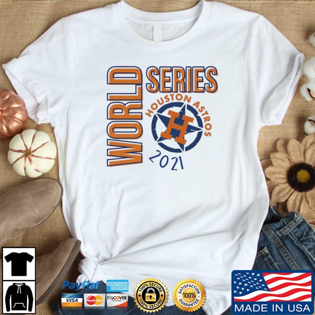 Houston Astros world series 2021 shirt, hoodie, sweater, long sleeve and  tank top