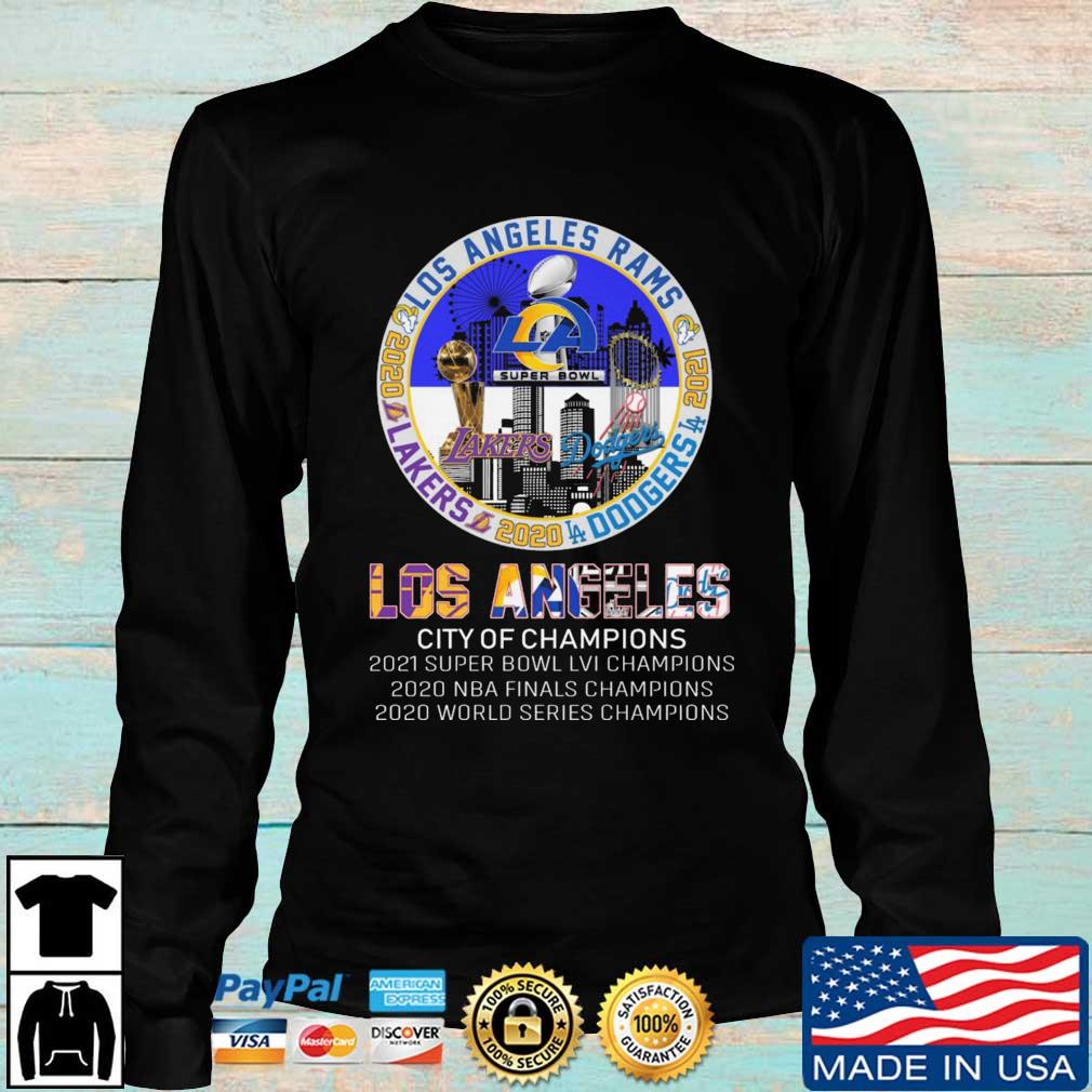 Los Angeles Dodgers Los Angeles Lakers Los Angeles Rams Los Angeles Angels  Los Angeles City of Champions shirt, hoodie, sweater, long sleeve and tank  top