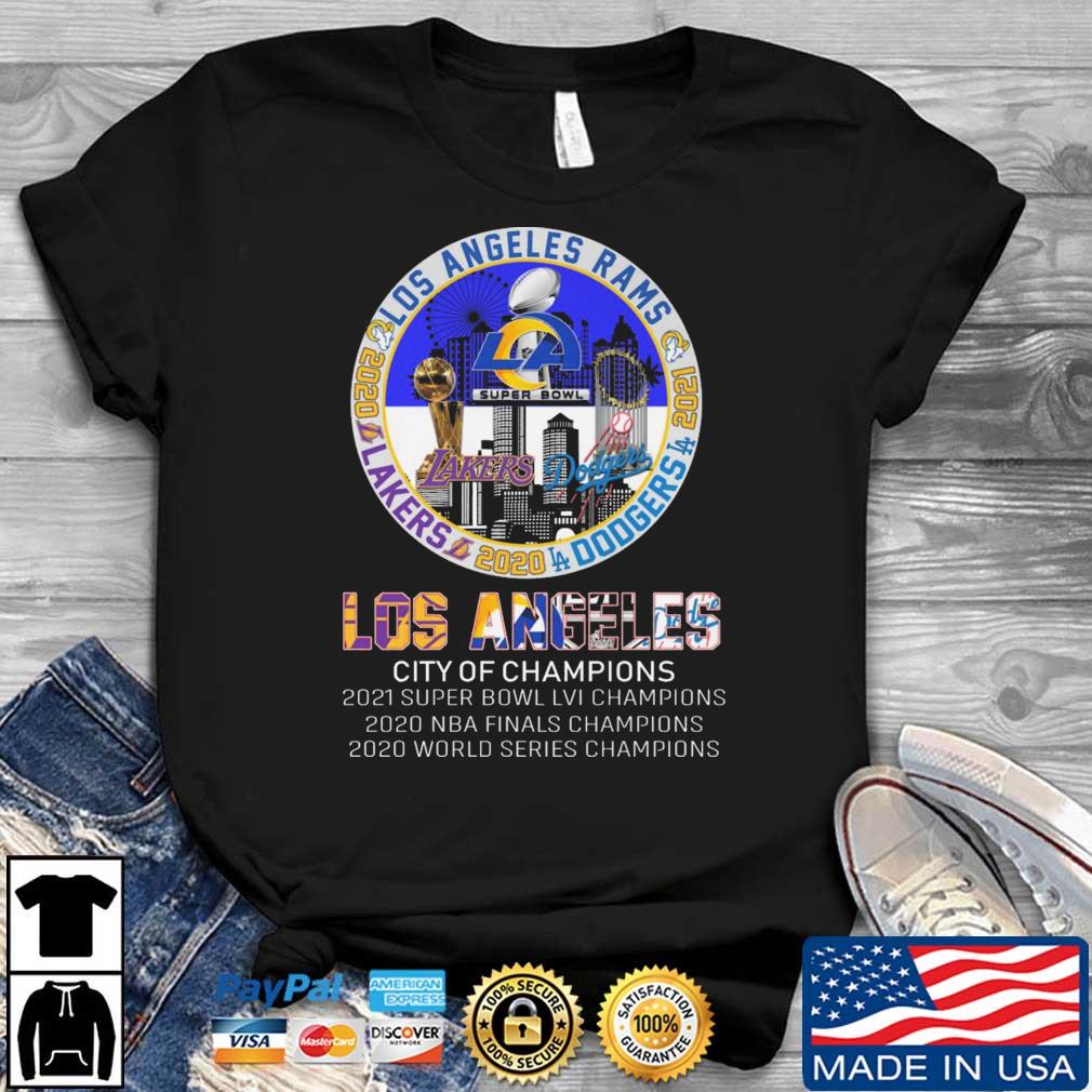Los Angeles Dodgers Los Angeles Lakers Los Angeles Rams Los Angeles Angels  Los Angeles City of Champions shirt, hoodie, sweater, long sleeve and tank  top