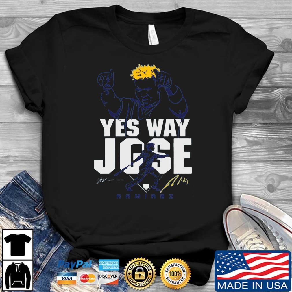 Jose Ramirez Yes Way Jose shirt, hoodie, sweater, long sleeve and tank top